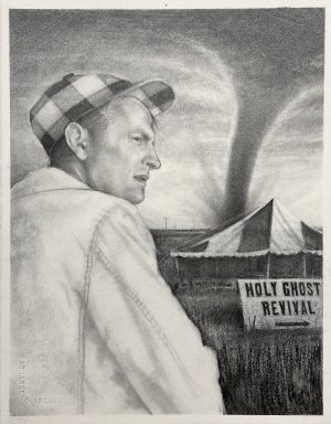 Graphite drawing of a man in a plaid cap in profile before a revival tent and tornado-filled sky.